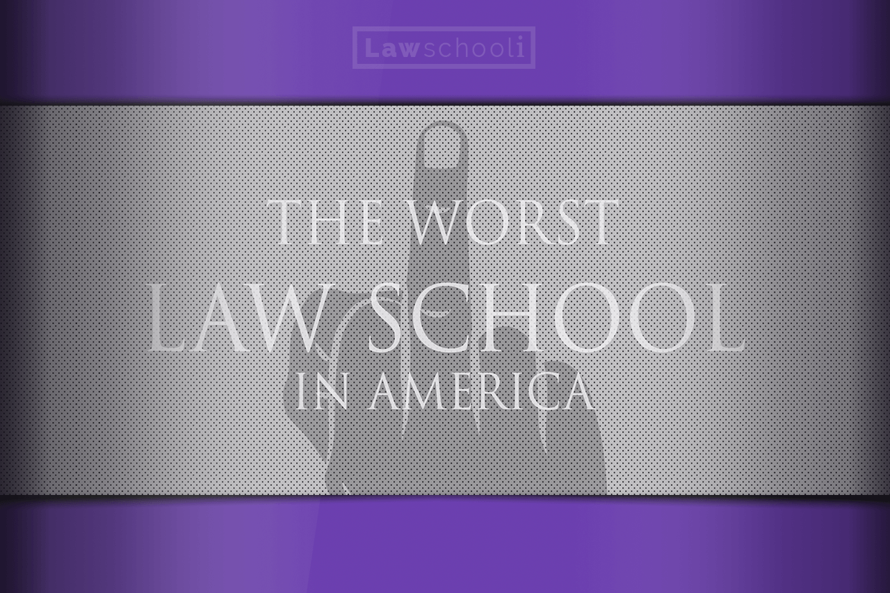 The Worst Law School In America LawSchooli